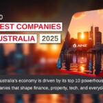 Top 10 Biggest Companies in Australia 2025