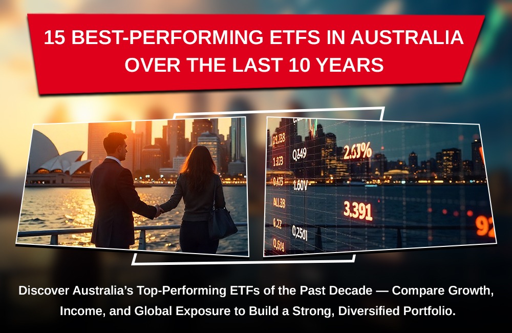 15 Best-Performing ETFs in Australia Over the Last 10 Years