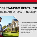 How to Calculate Rental Yield in Australia: A Smart Investors Guide