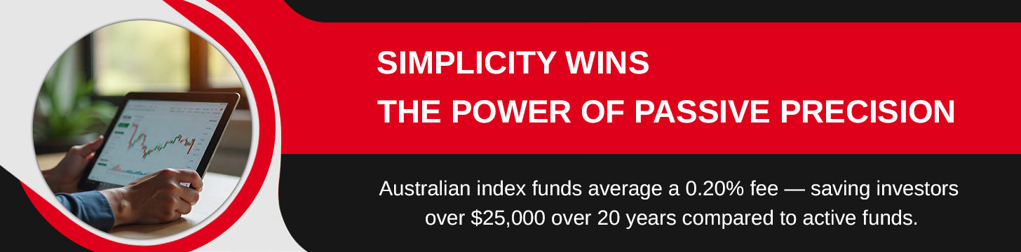 Passive Precision – What Makes Index Funds a Simpler, Smarter Option