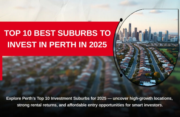Best Investment Suburbs in Perth 2025: Top 10 Picks