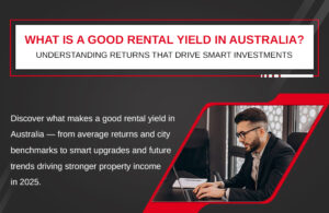 What Is a Good Rental Yield in Australia